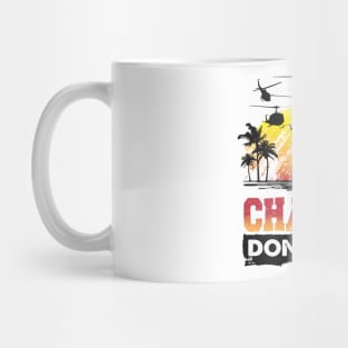 CHARLIE DON'T SURF Mug